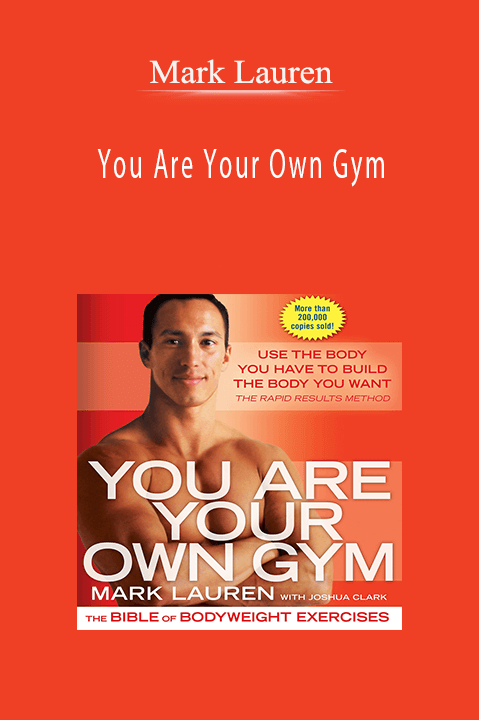 You Are Your Own Gym – Mark Lauren