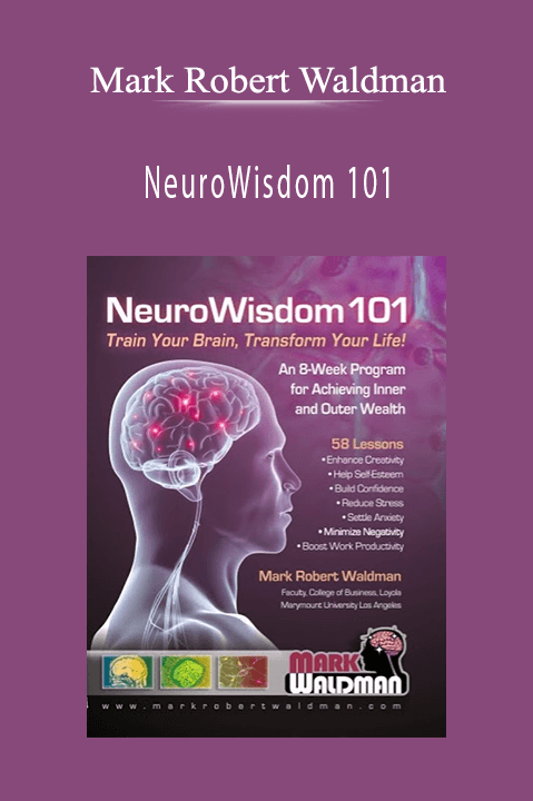 NeuroWisdom 101 – Mark Robert Waldman