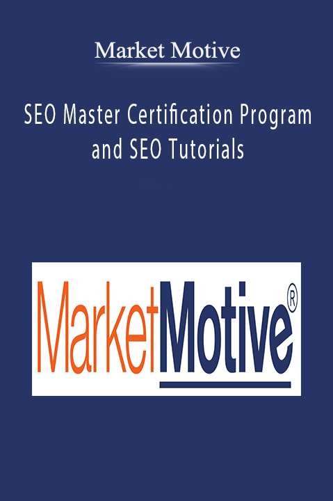 SEO Master Certification Program and SEO Tutorials – Market Motive