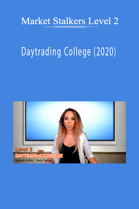 Daytrading College (2020) – Market Stalkers Level 2