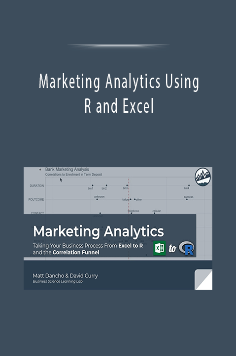 Marketing Analytics Using R and Excel