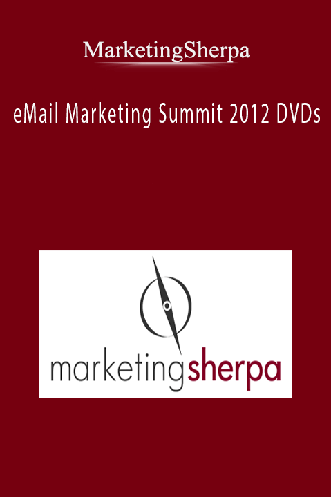 eMail Marketing Summit 2012 DVDs – MarketingSherpa