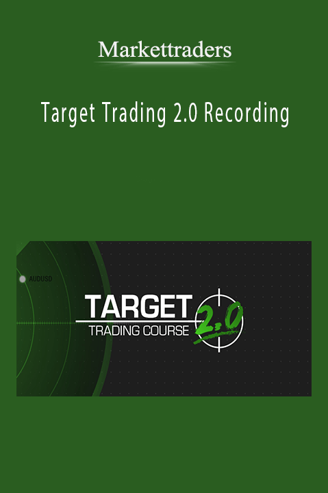 Target Trading 2.0 Recording – Markettraders