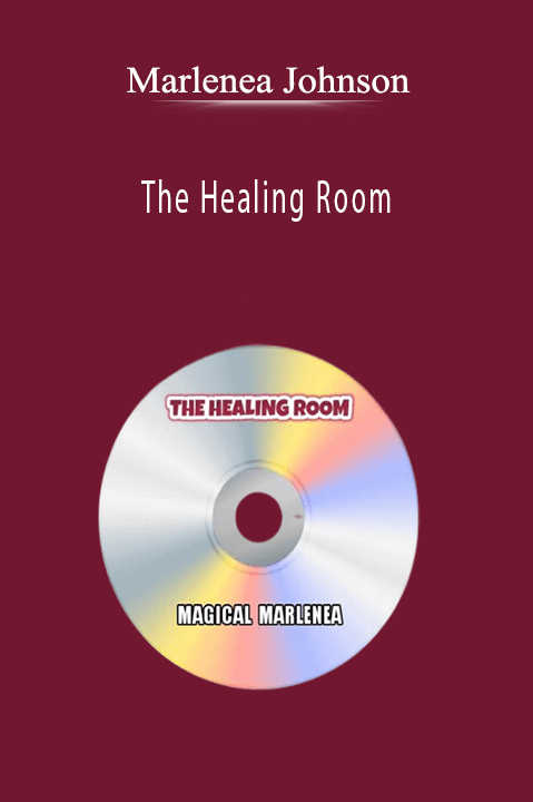 The Healing Room – Marlenea Johnson