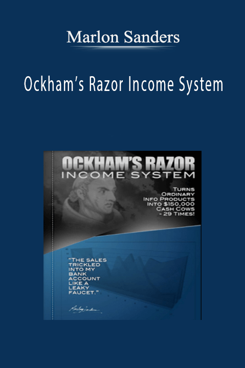 Ockham’s Razor Income System – Marlon Sanders