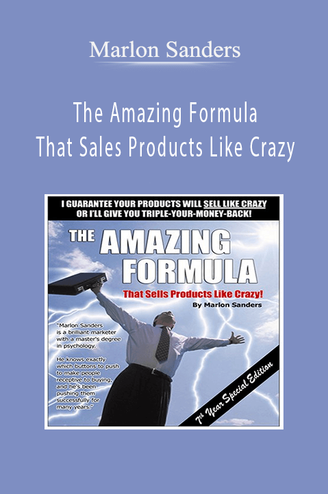 The Amazing Formula That Sales Products Like Crazy – Marlon Sanders