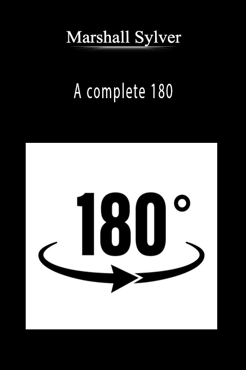 A complete 180 – Marshall Sylver