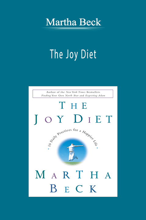 The Joy Diet – Martha Beck