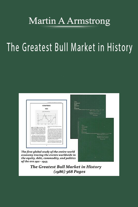 The Greatest Bull Market in History – Martin A Armstrong