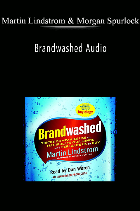 Brandwashed Audio – Martin Lindstrom & Morgan Spurlock