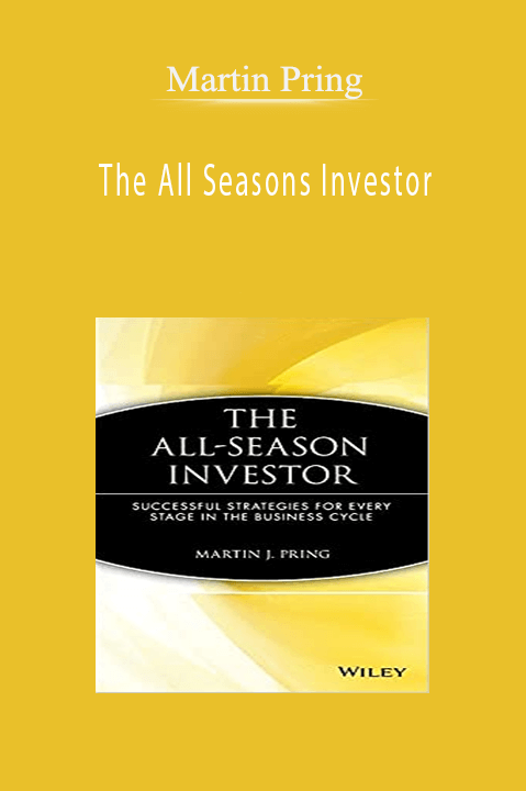 The All Seasons Investor – Martin Pring