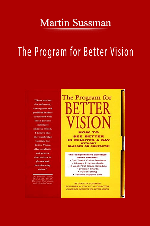 The Program for Better Vision – Martin Sussman