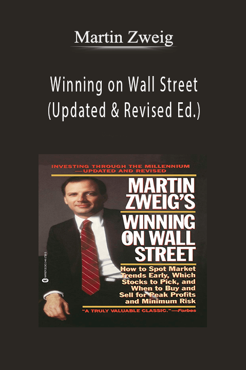 Winning on Wall Street (Updated & Revised Ed.) – Martin Zweig