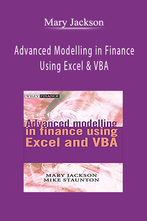 Advanced Modelling in Finance Using Excel & VBA – Mary Jackson