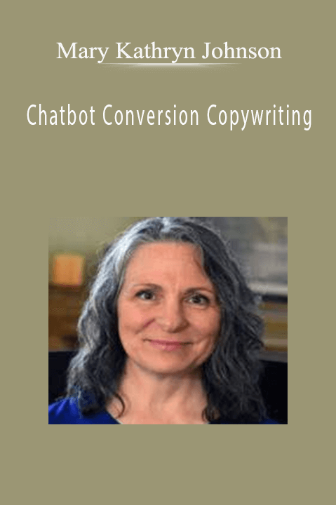 Chatbot Conversion Copywriting – Mary Kathryn Johnson