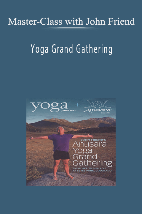 Yoga Grand Gathering – Master–Class with John Friend