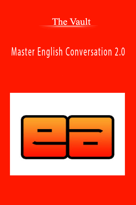 The Vault – Master English Conversation 2.0