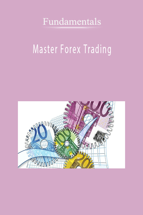 Fundamentals – Master Forex Trading