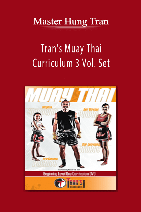 Tran's Muay Thai Curriculum 3 Vol. Set – Master Hung Tran