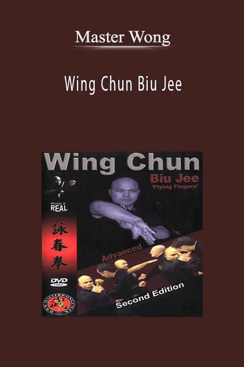 Wing Chun Biu Jee – Master Wong