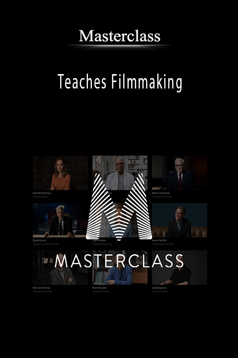 Teaches Filmmaking – [Masterclass]