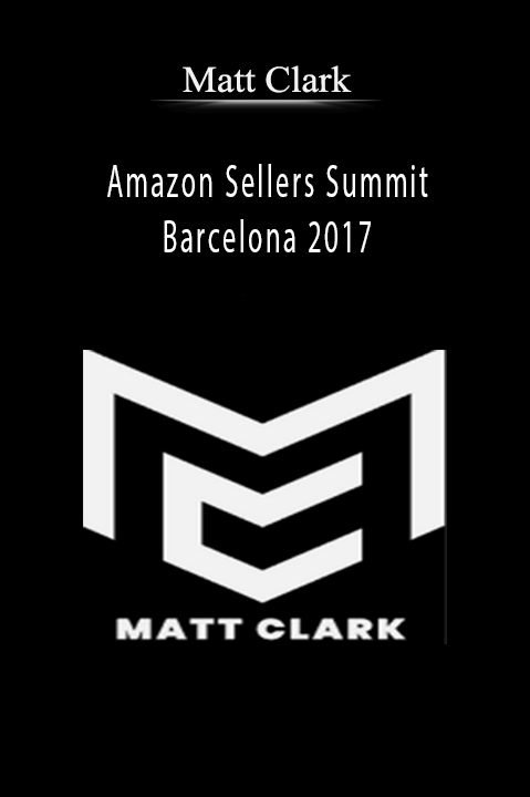 Amazon Sellers Summit Barcelona 2017 – Matt Clark