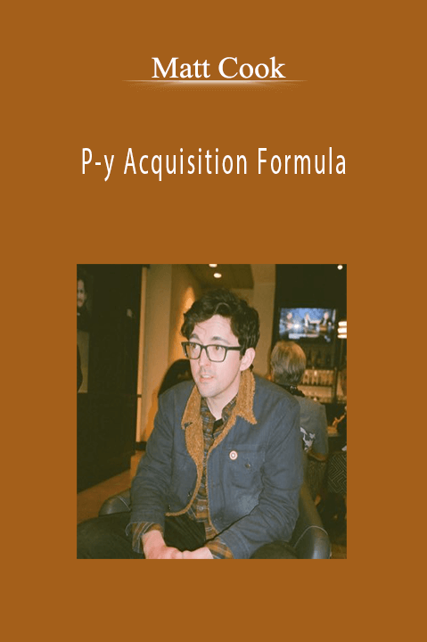 P–y Acquisition Formula – Matt Cook