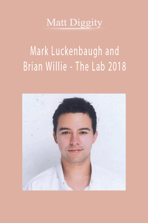 Mark Luckenbaugh and Brian Willie – The Lab 2018 – Matt Diggity