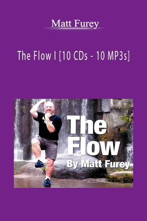 The Flow I [10 CDs – 10 MP3s] – Matt Furey
