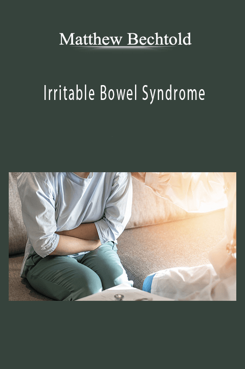 Irritable Bowel Syndrome – Matthew Bechtold