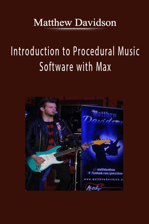 Introduction to Procedural Music Software with Max – Matthew Davidson