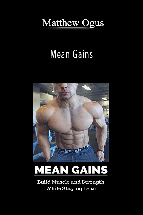 Mean Gains – Matthew Ogus