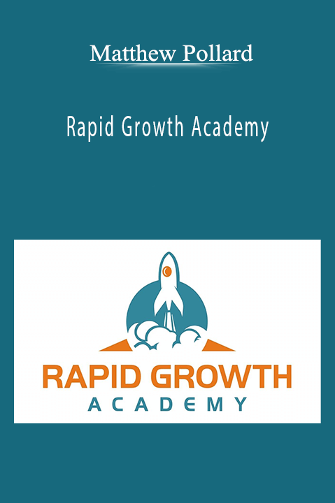 Rapid Growth Academy – Matthew Pollard