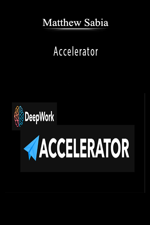 Accelerator – Matthew Sabia