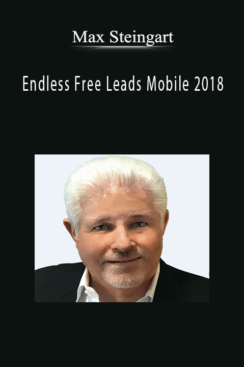 Endless Free Leads Mobile 2018 – Max Steingart