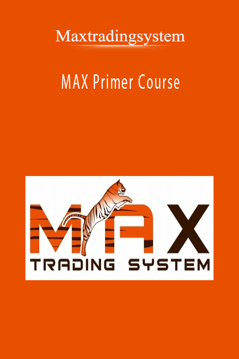 MAX Primer Course – Maxtradingsystem