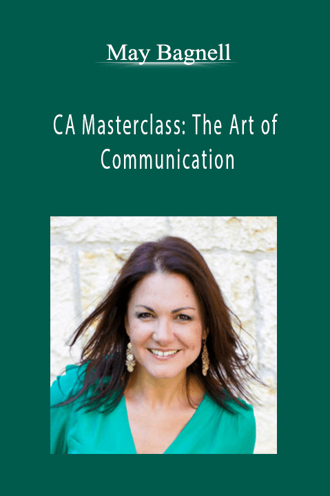 CA Masterclass: The Art of Communication – May Bagnell