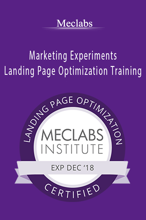 Marketing Experiments Landing Page Optimization Training – Meclabs