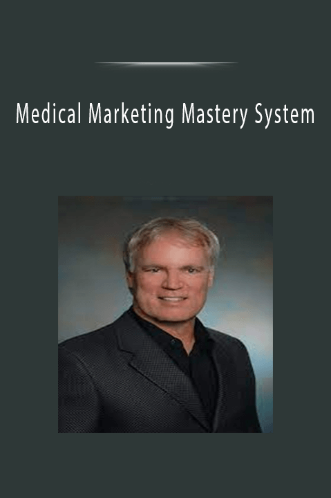 Medical Marketing Mastery System