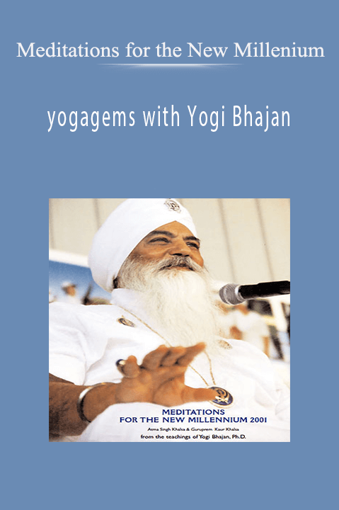 yogagems with Yogi Bhajan – Meditations for the New Millenium