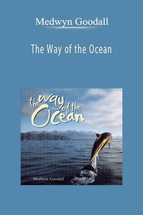 The Way of the Ocean – Medwyn Goodall