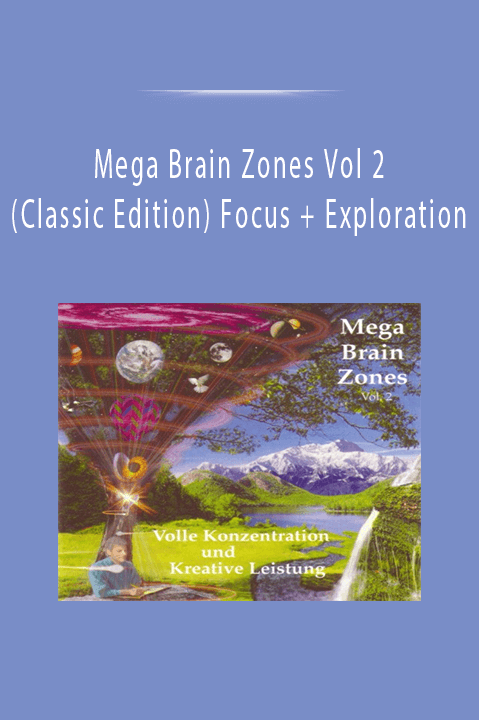 Mega Brain Zones Vol 2 (Classic Edition) Focus + Exploration