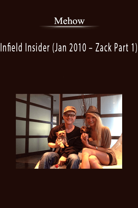 Infield Insider (Jan 2010 – Zack Part 1) – Mehow