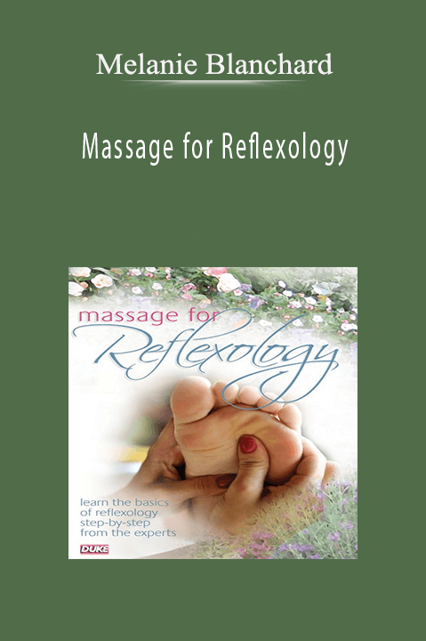 Massage for Reflexology – Melanie Blanchard