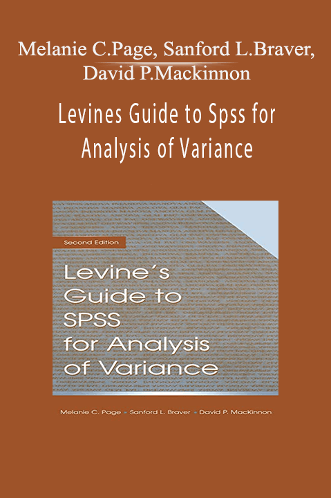 Levines Guide to Spss for Analysis of Variance – Melanie C.Page