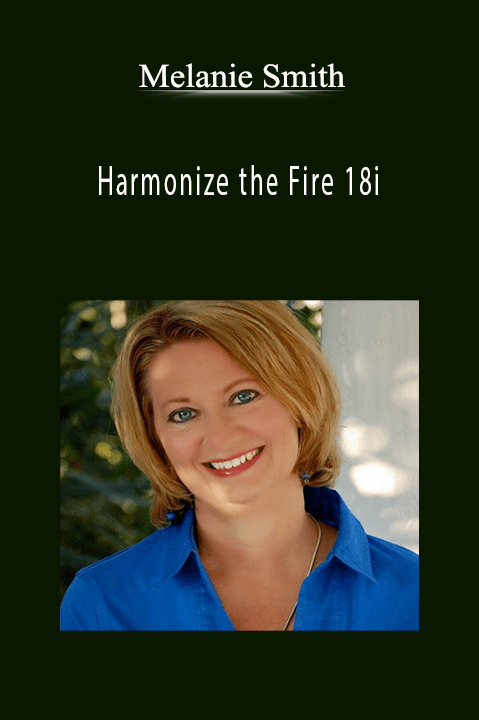 Harmonize the Fire 18i – Melanie Smith