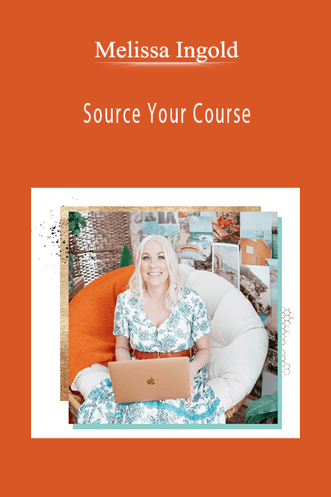 Source Your Course – Melissa Ingold