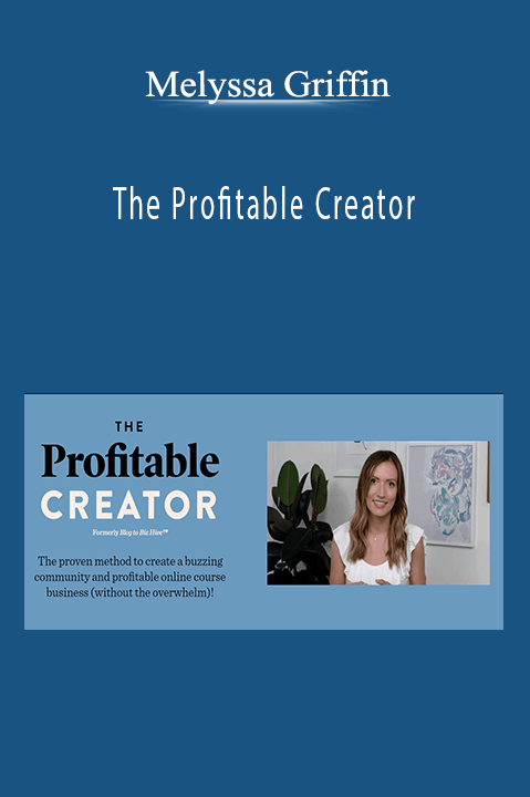 The Profitable Creator – Melyssa Griffin