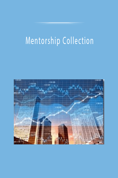 Mentorship Collection