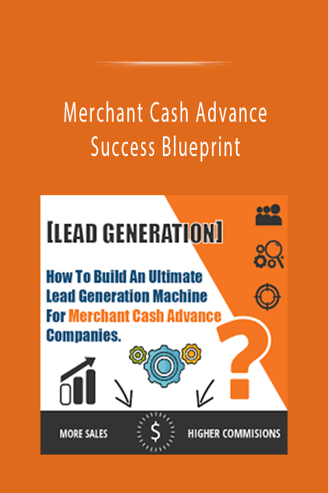 Merchant Cash Advance Success Blueprint